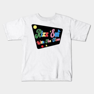 Rizz Em With The Tism Kids T-Shirt